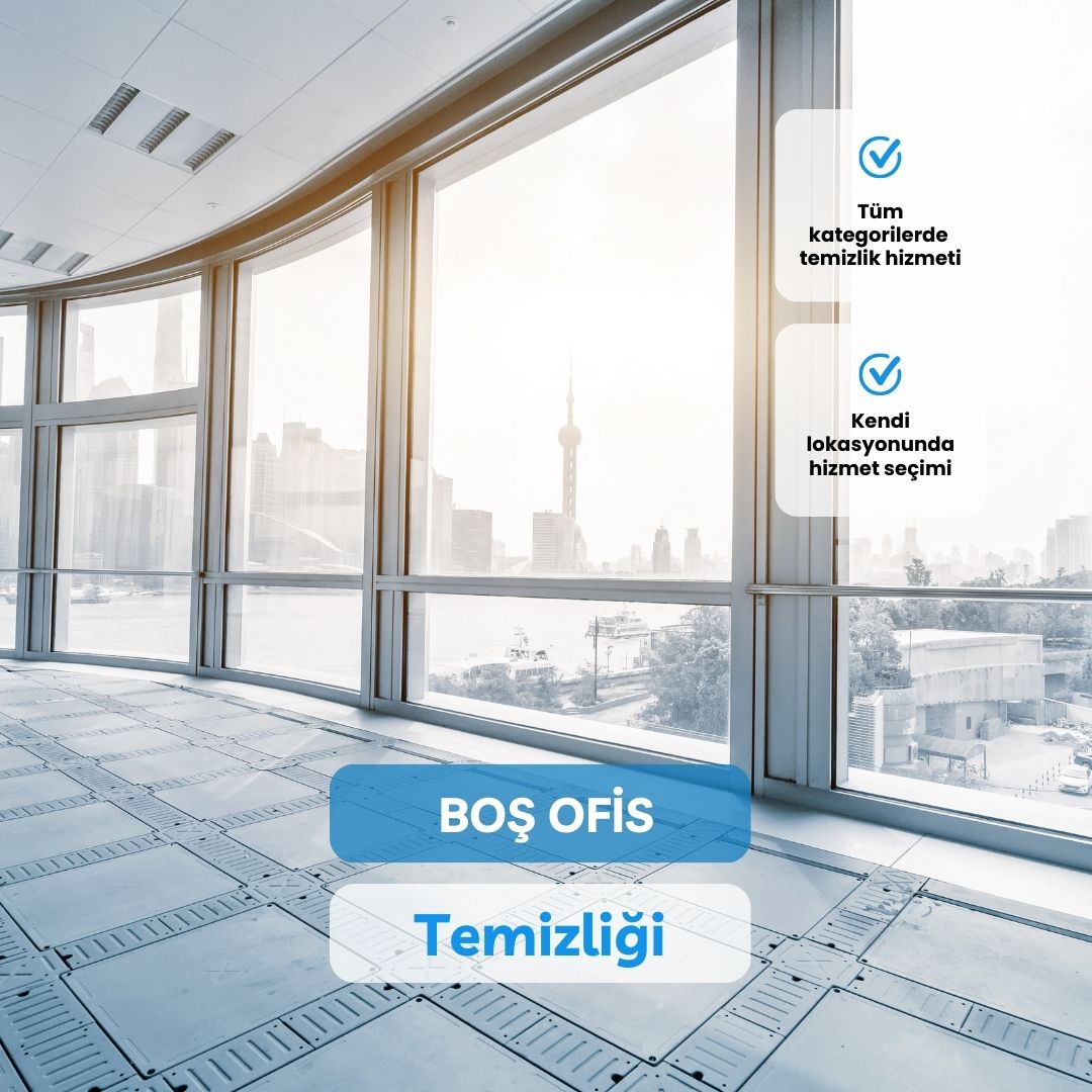 PREMİUM BOŞ OFİS TEMİZLİĞİ