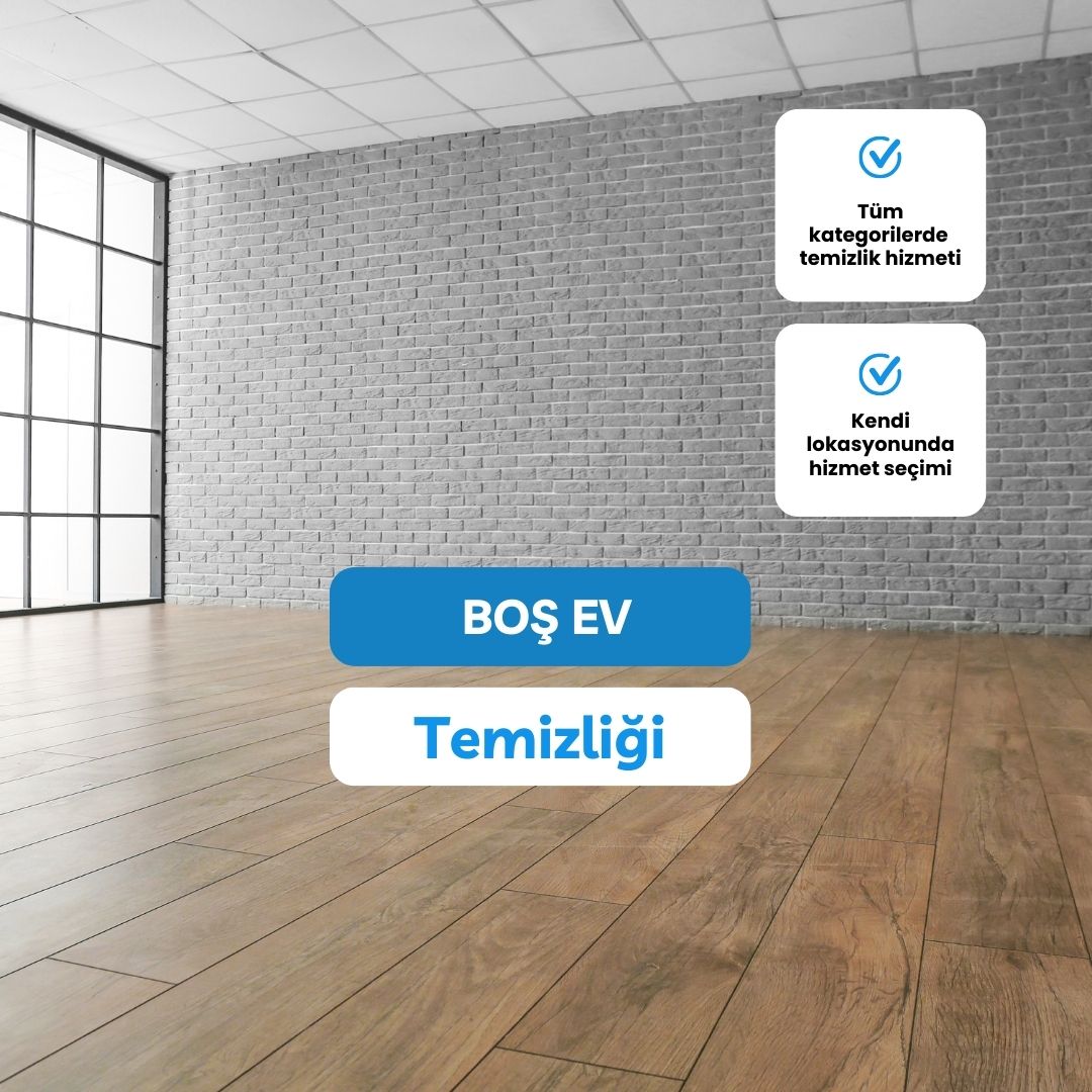 PREMİUM BOŞ EV TEMİZLİĞİ